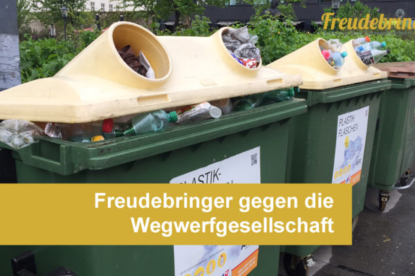 Freudebringer mit Sampling gegen die Wegwerfgesellschaft