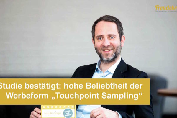 Aktuelle Studie: Hohe Beliebtheit der Werbeform Touchpoint-Sampling