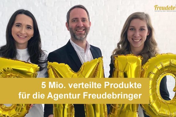 Freudebringer feiert 5 Millionen verteilte Produkte